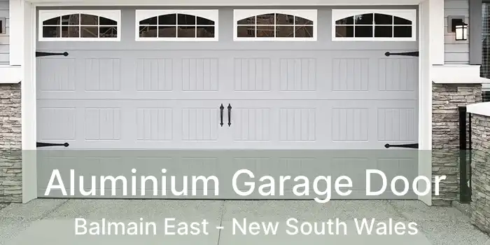 Aluminium Garage Door Balmain East - New South Wales