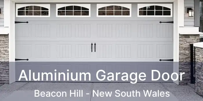 Aluminium Garage Door Beacon Hill - New South Wales