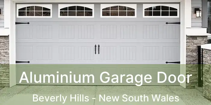 Aluminium Garage Door Beverly Hills - New South Wales