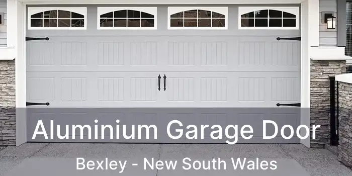 Aluminium Garage Door Bexley - New South Wales