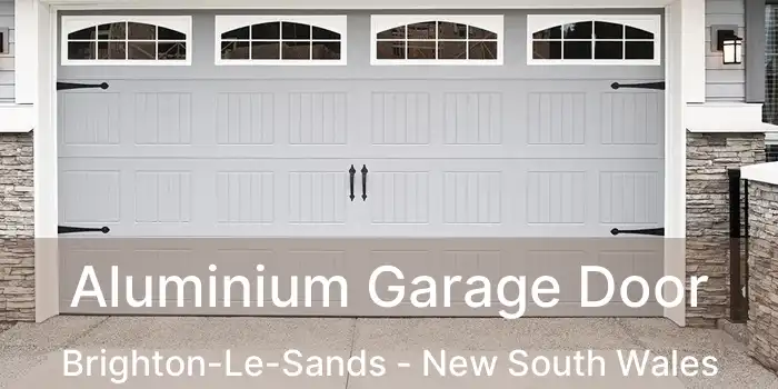 Aluminium Garage Door Brighton-Le-Sands - New South Wales