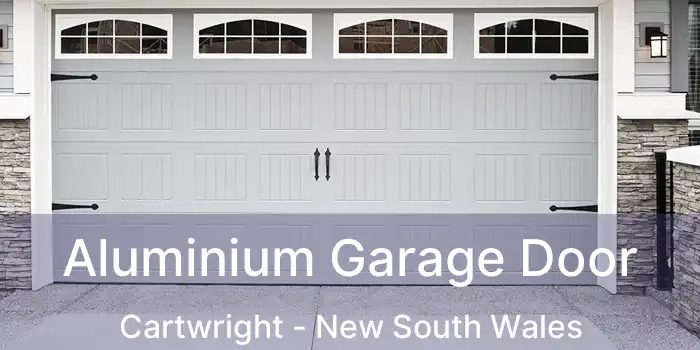 Aluminium Garage Door Cartwright - New South Wales