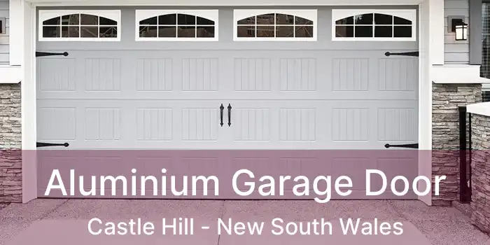 Aluminium Garage Door Castle Hill - New South Wales