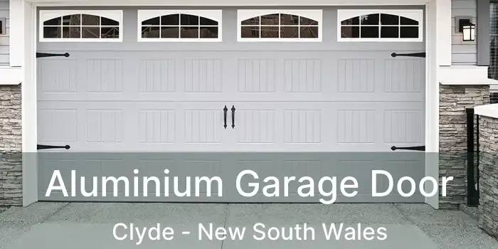 Aluminium Garage Door Clyde - New South Wales