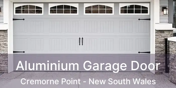 Aluminium Garage Door Cremorne Point - New South Wales