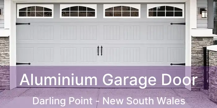 Aluminium Garage Door Darling Point - New South Wales