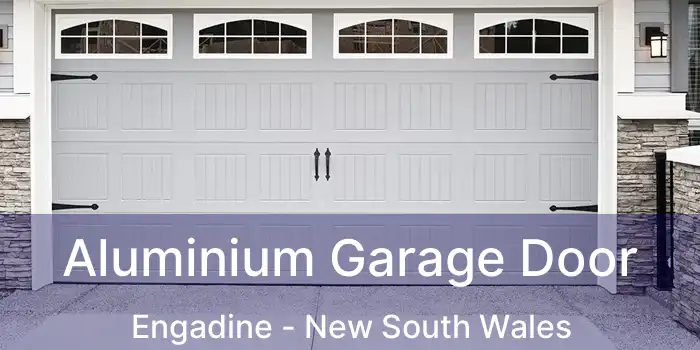 Aluminium Garage Door Engadine - New South Wales