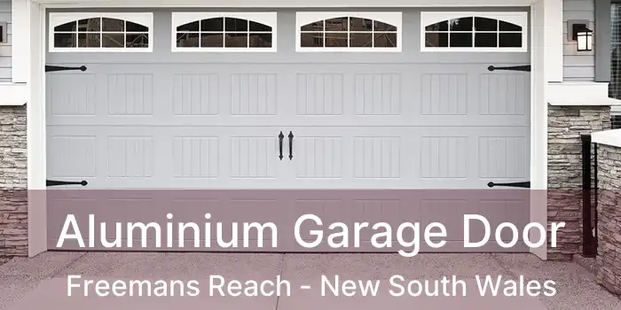 Aluminium Garage Door Freemans Reach - New South Wales