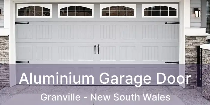 Aluminium Garage Door Granville - New South Wales