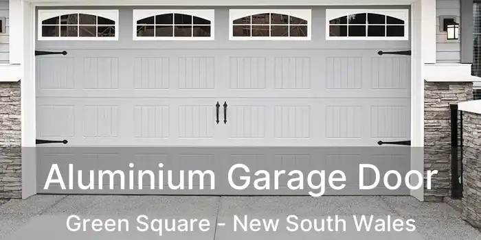 Aluminium Garage Door Green Square - New South Wales