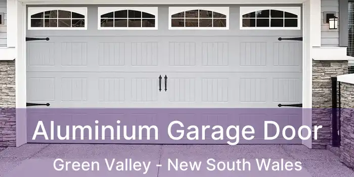 Aluminium Garage Door Green Valley - New South Wales