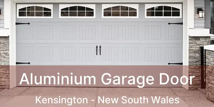 Aluminium Garage Door Kensington - New South Wales