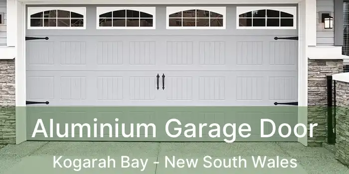 Aluminium Garage Door Kogarah Bay - New South Wales