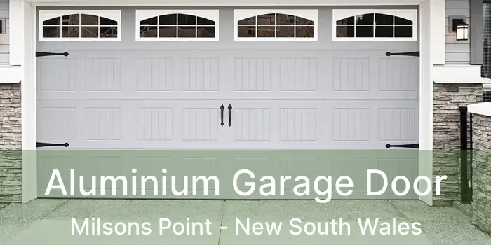 Aluminium Garage Door Milsons Point - New South Wales