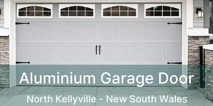 Aluminium Garage Door North Kellyville - New South Wales