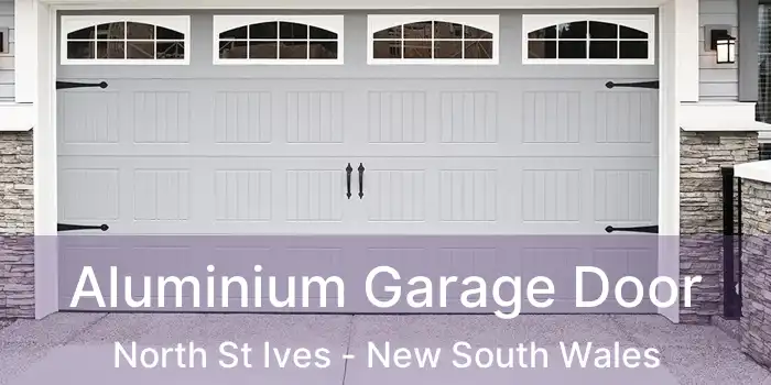 Aluminium Garage Door North St Ives - New South Wales