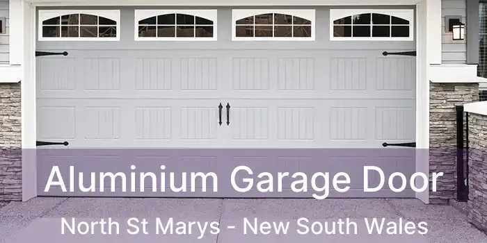 Aluminium Garage Door North St Marys - New South Wales