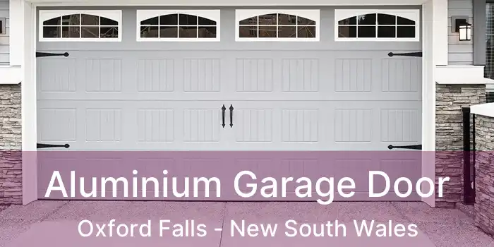 Aluminium Garage Door Oxford Falls - New South Wales