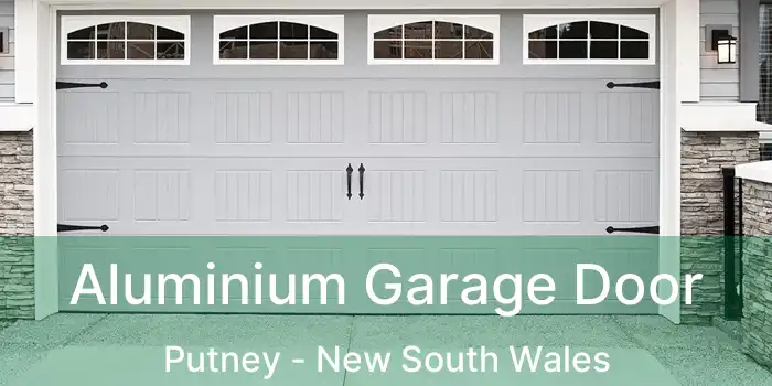 Aluminium Garage Door Putney - New South Wales