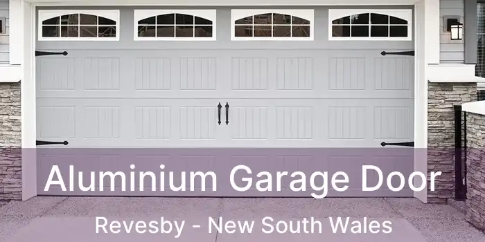Aluminium Garage Door Revesby - New South Wales