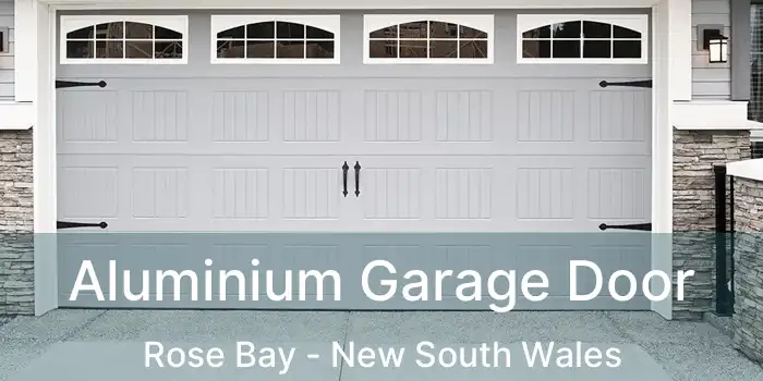 Aluminium Garage Door Rose Bay - New South Wales