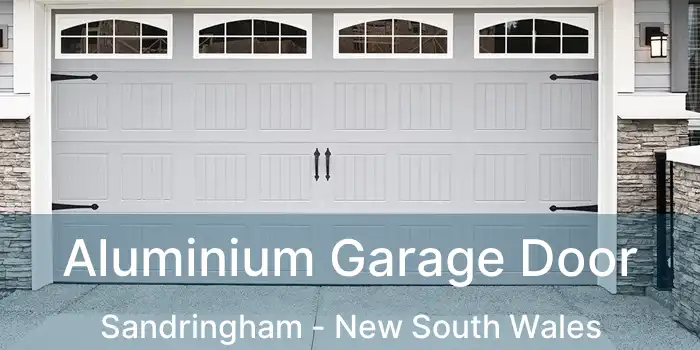 Aluminium Garage Door Sandringham - New South Wales