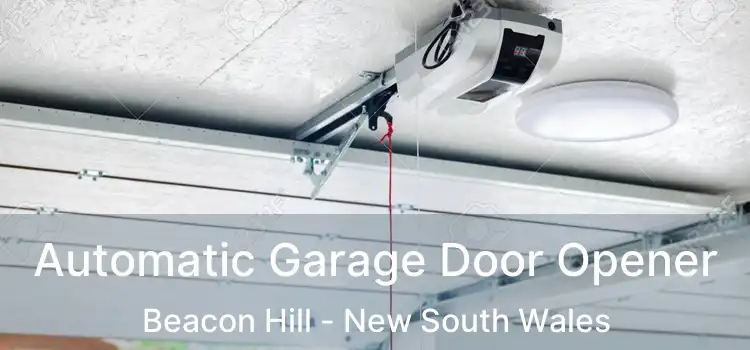 Automatic Garage Door Opener Beacon Hill - New South Wales