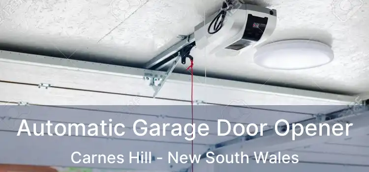 Automatic Garage Door Opener Carnes Hill - New South Wales