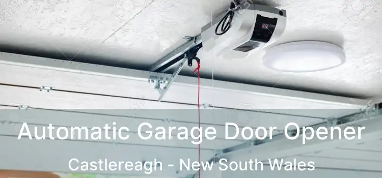 Automatic Garage Door Opener Castlereagh - New South Wales