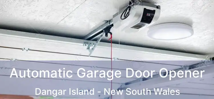 Automatic Garage Door Opener Dangar Island - New South Wales