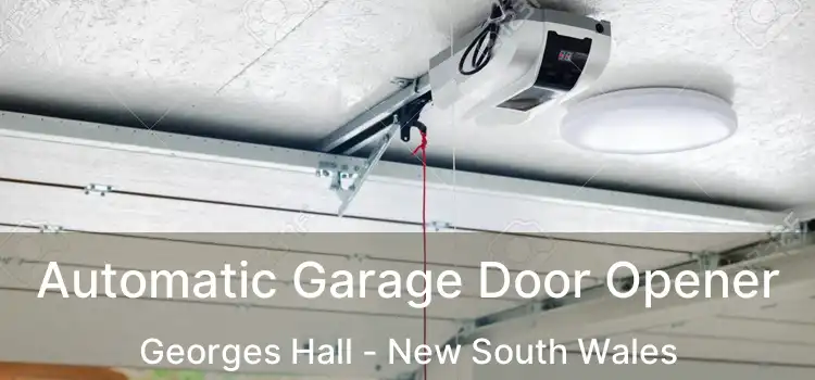Automatic Garage Door Opener Georges Hall - New South Wales