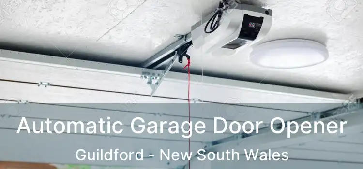 Automatic Garage Door Opener Guildford - New South Wales
