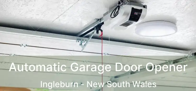 Automatic Garage Door Opener Ingleburn - New South Wales