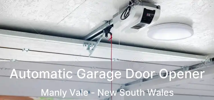 Automatic Garage Door Opener Manly Vale - New South Wales