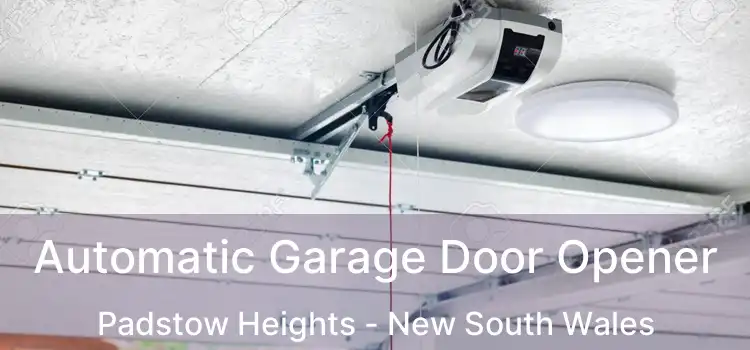 Automatic Garage Door Opener Padstow Heights - New South Wales