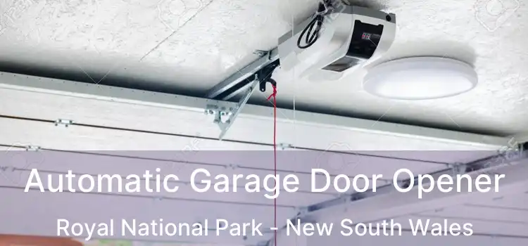 Automatic Garage Door Opener Royal National Park - New South Wales