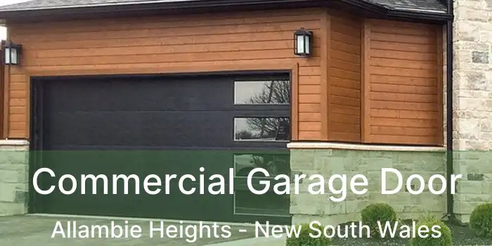 Commercial Garage Door Allambie Heights - New South Wales