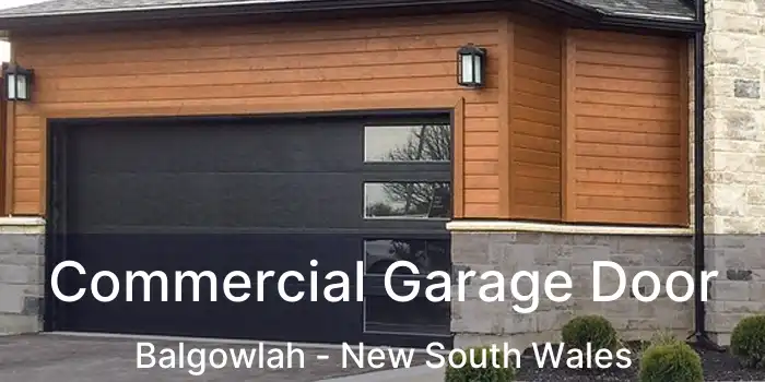 Commercial Garage Door Balgowlah - New South Wales