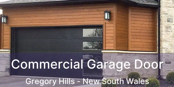 Commercial Garage Door Gregory Hills - New South Wales