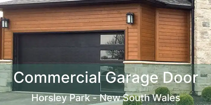 Commercial Garage Door Horsley Park - New South Wales
