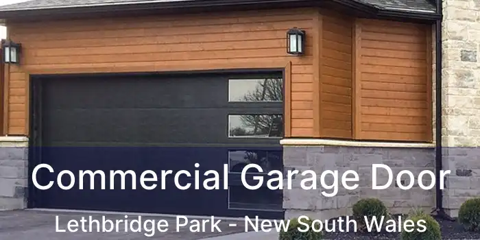 Commercial Garage Door Lethbridge Park - New South Wales