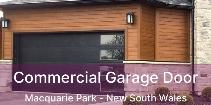 Commercial Garage Door Macquarie Park - New South Wales