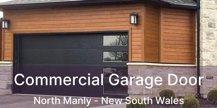 Commercial Garage Door North Manly - New South Wales