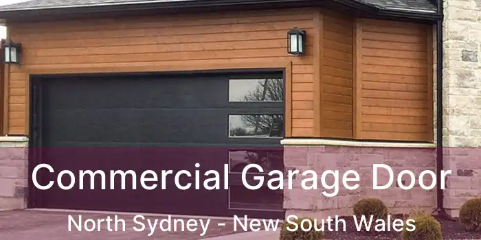 Commercial Garage Door North Sydney - New South Wales