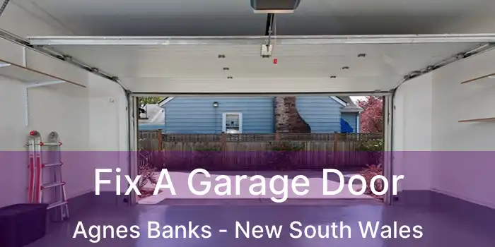 Fix A Garage Door Agnes Banks - New South Wales