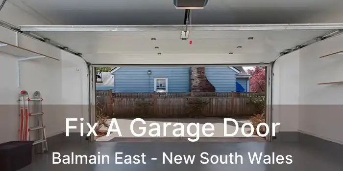 Fix A Garage Door Balmain East - New South Wales