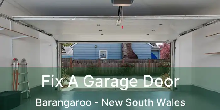 Fix A Garage Door Barangaroo - New South Wales