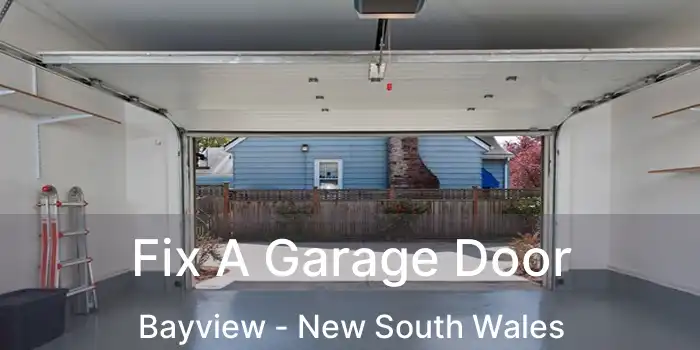 Fix A Garage Door Bayview - New South Wales
