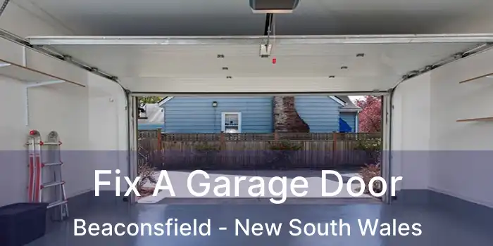 Fix A Garage Door Beaconsfield - New South Wales