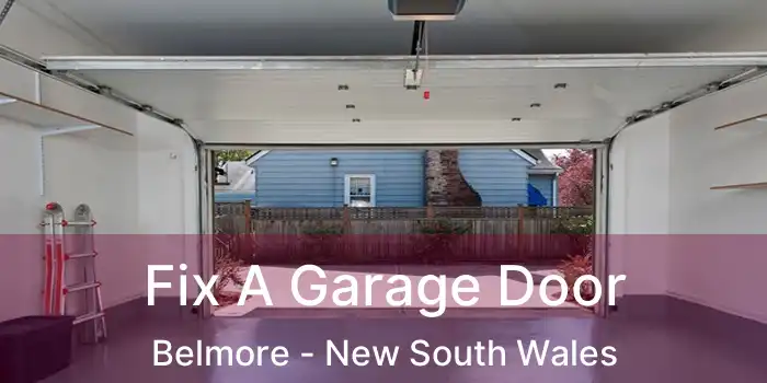 Fix A Garage Door Belmore - New South Wales